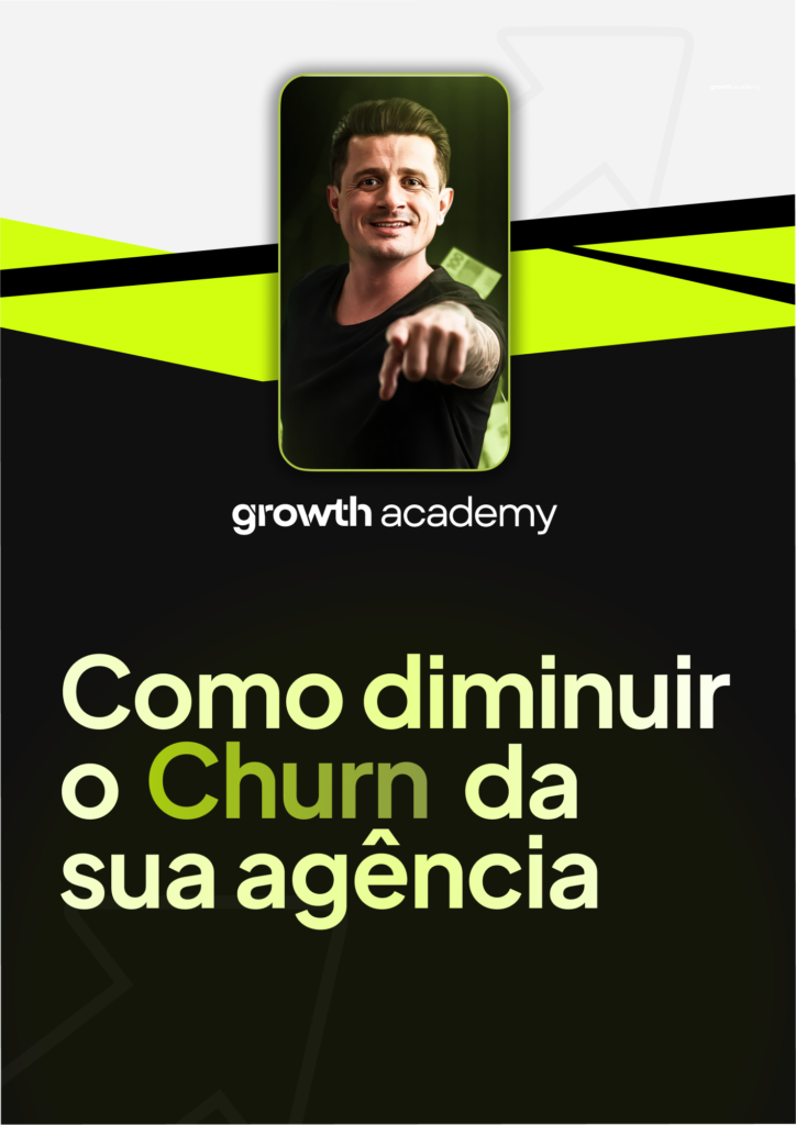 Como diminuir o Churn na sua Agência