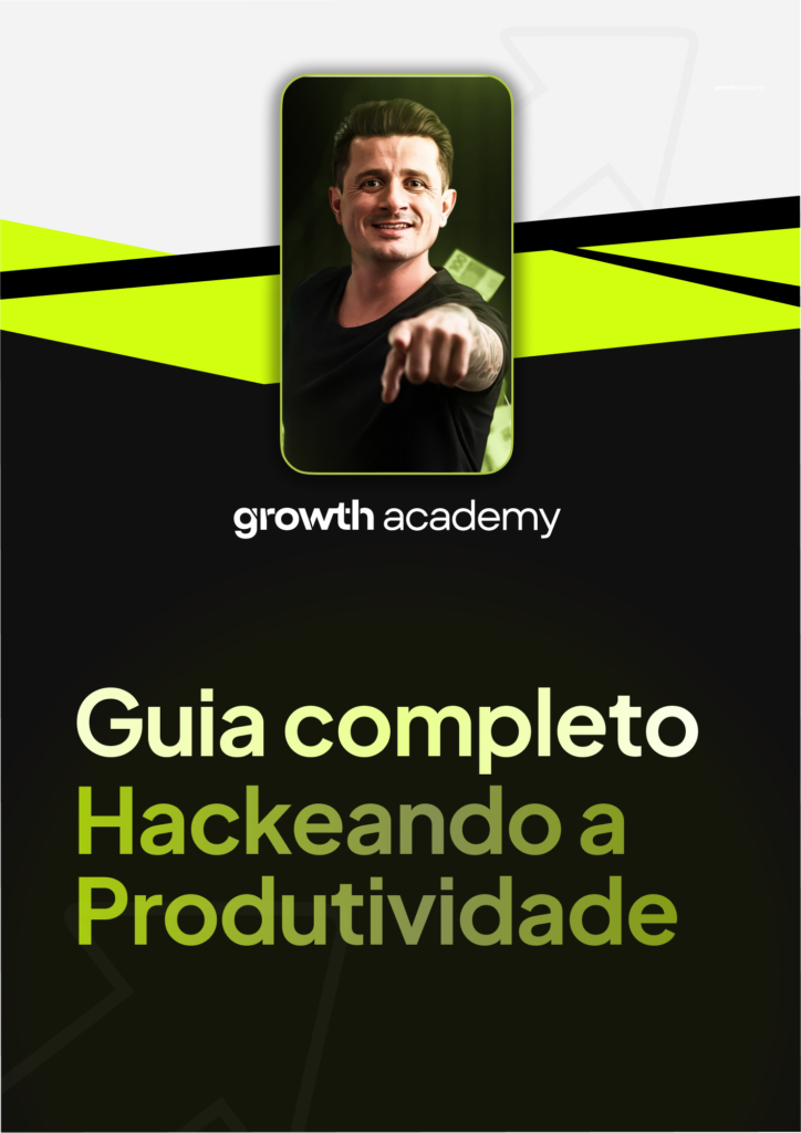 Blueprint mostrando técnicas para hackear a produtividade, desenvolvido pela Growth Agency.